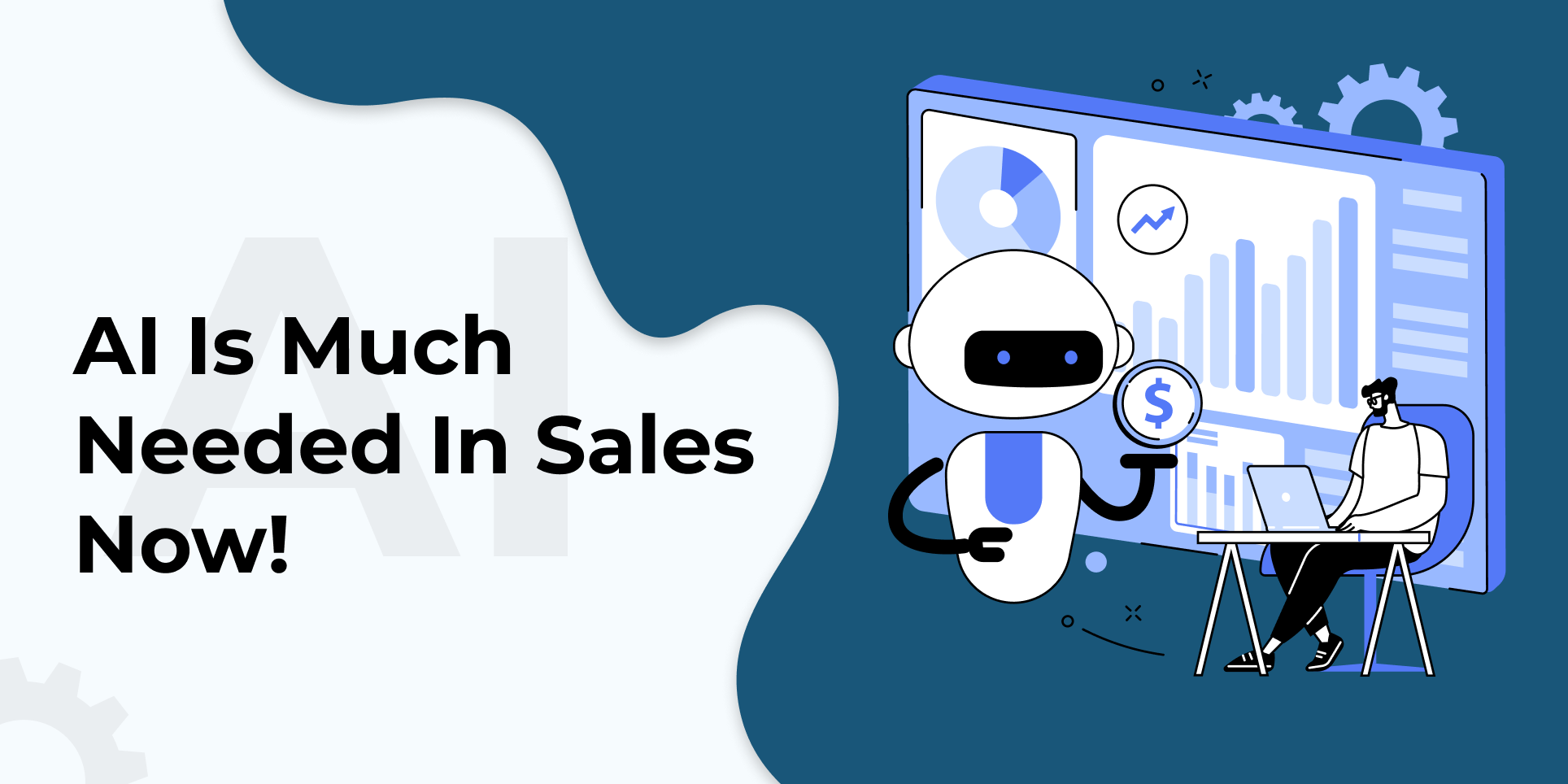 AI-Is-Much-Needed-In-Sales-Now