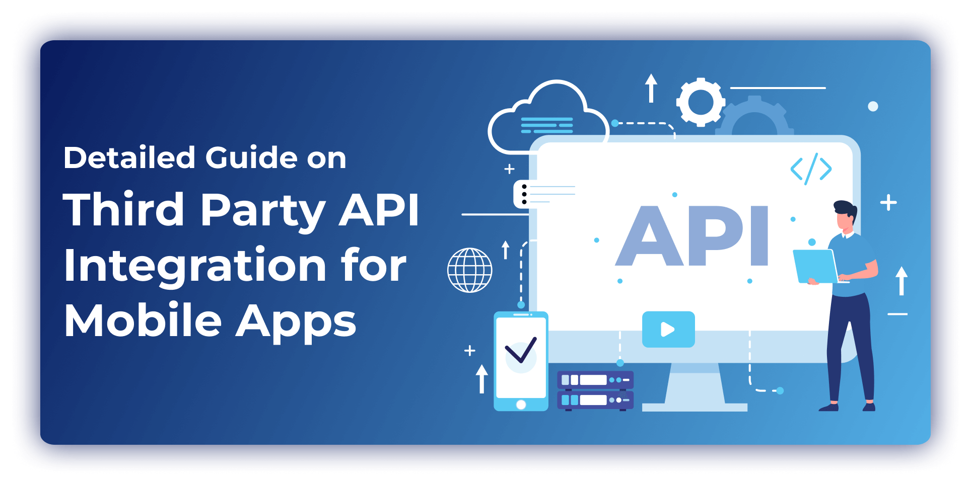 Detailed guide on third party api integration for mobile apps